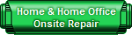 Home & Home Office Onsite Repair